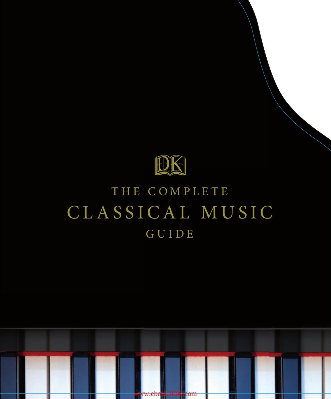 The Complete Classical Music Guide by Unknow