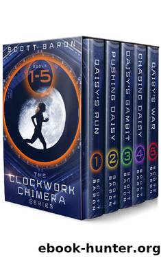 The Complete Clockwork Chimera Saga by Scott Baron