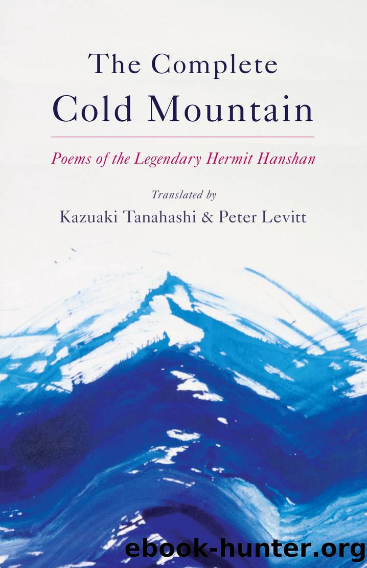 The Complete Cold Mountain by Kazuaki Tanahashi & Peter Levitt