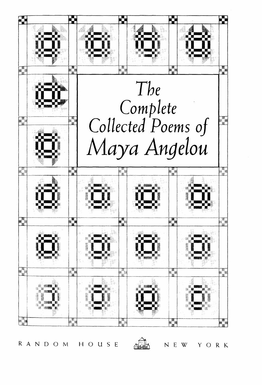 The Complete Collected Poems of Maya Angelou by Maya Angelou