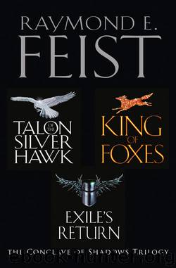 The Complete Conclave of Shadows Trilogy by Raymond E. Feist