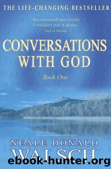 The Complete Conversations with God: An Uncommon Dialogue by Neale Donald Walsch