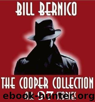 The Complete Cooper Collection (All 97 Stories) by Bernico Bill