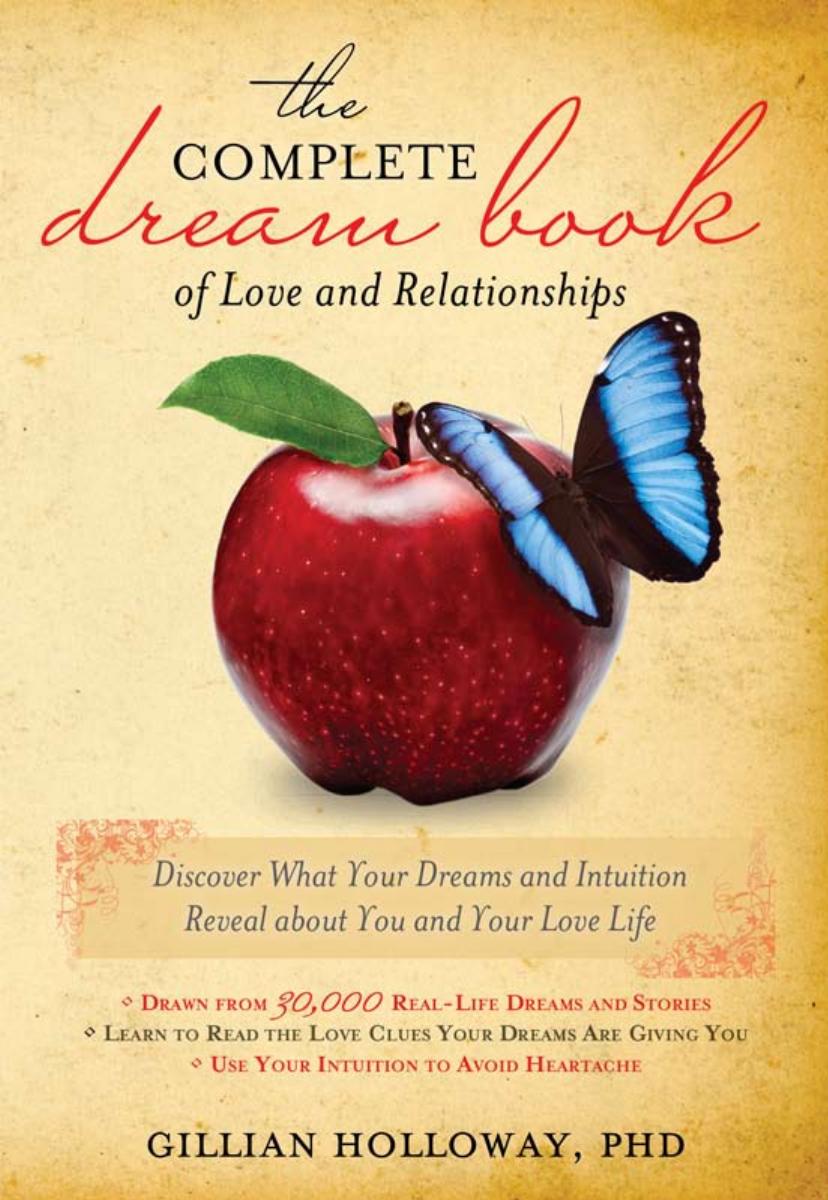 The Complete Dream Book of Love and Relationships by Gillian Holloway