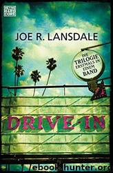 The Complete Drive-In by Joe R. Lansdale