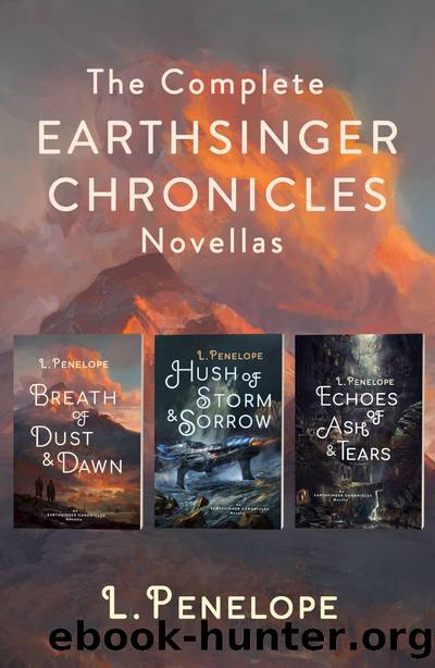 The Complete Earthsinger Chronicles Novellas by L. Penelope