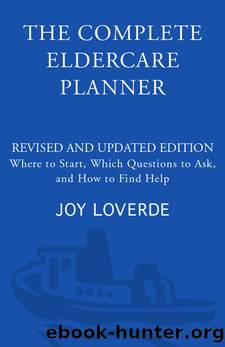 The Complete Eldercare Planner by Joy Loverde