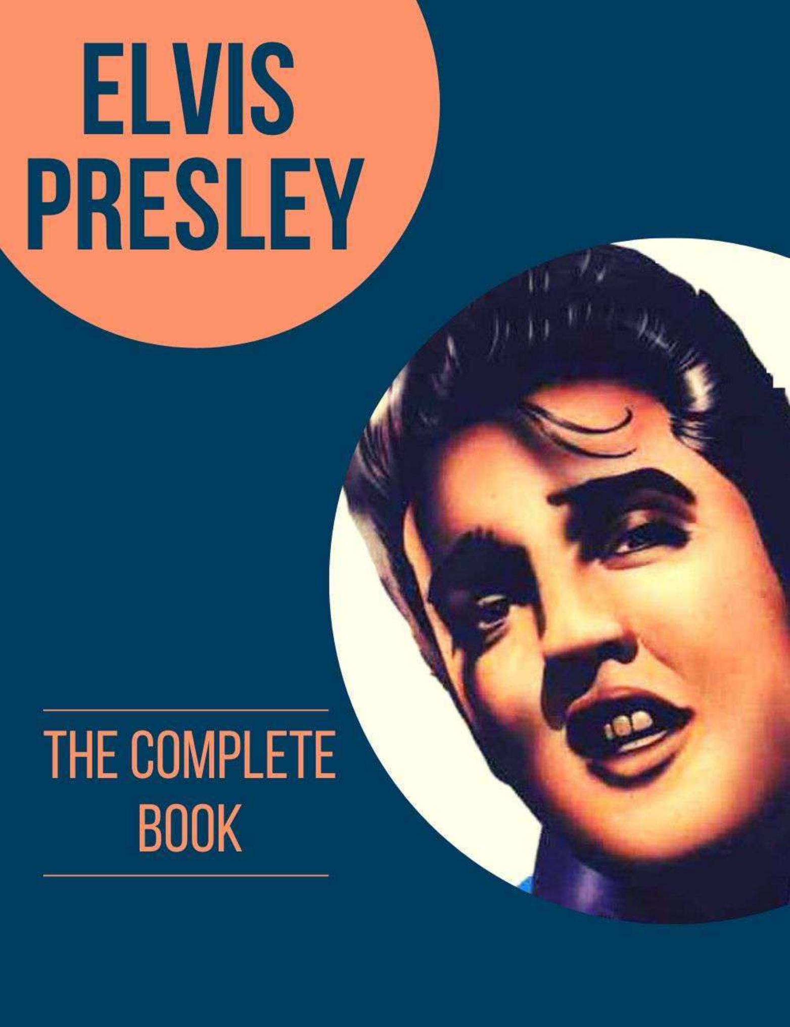The Complete Elvis by Ray Connolly