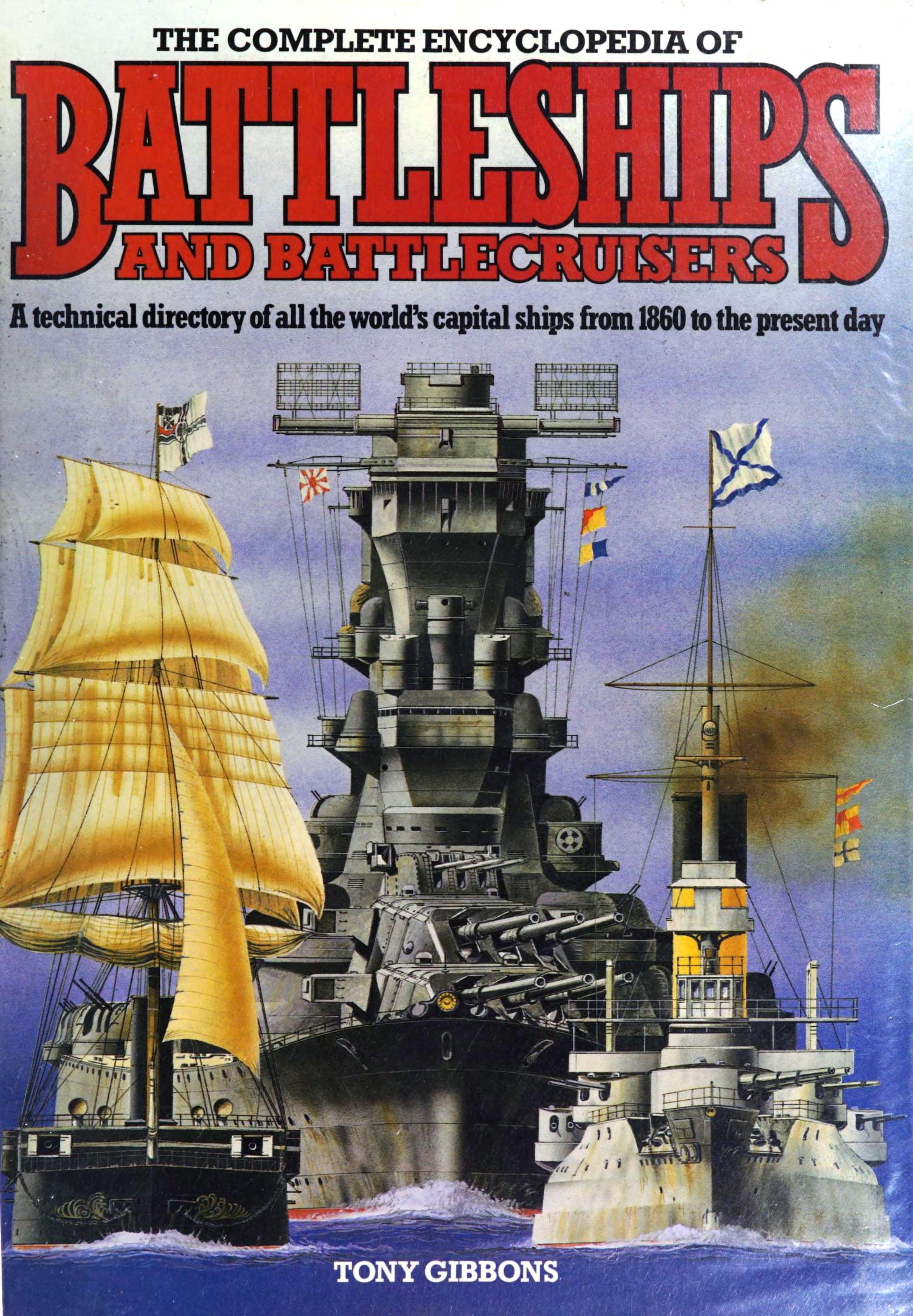 The Complete Encyclopedia of Battleships and Battlecruisers by Unknown