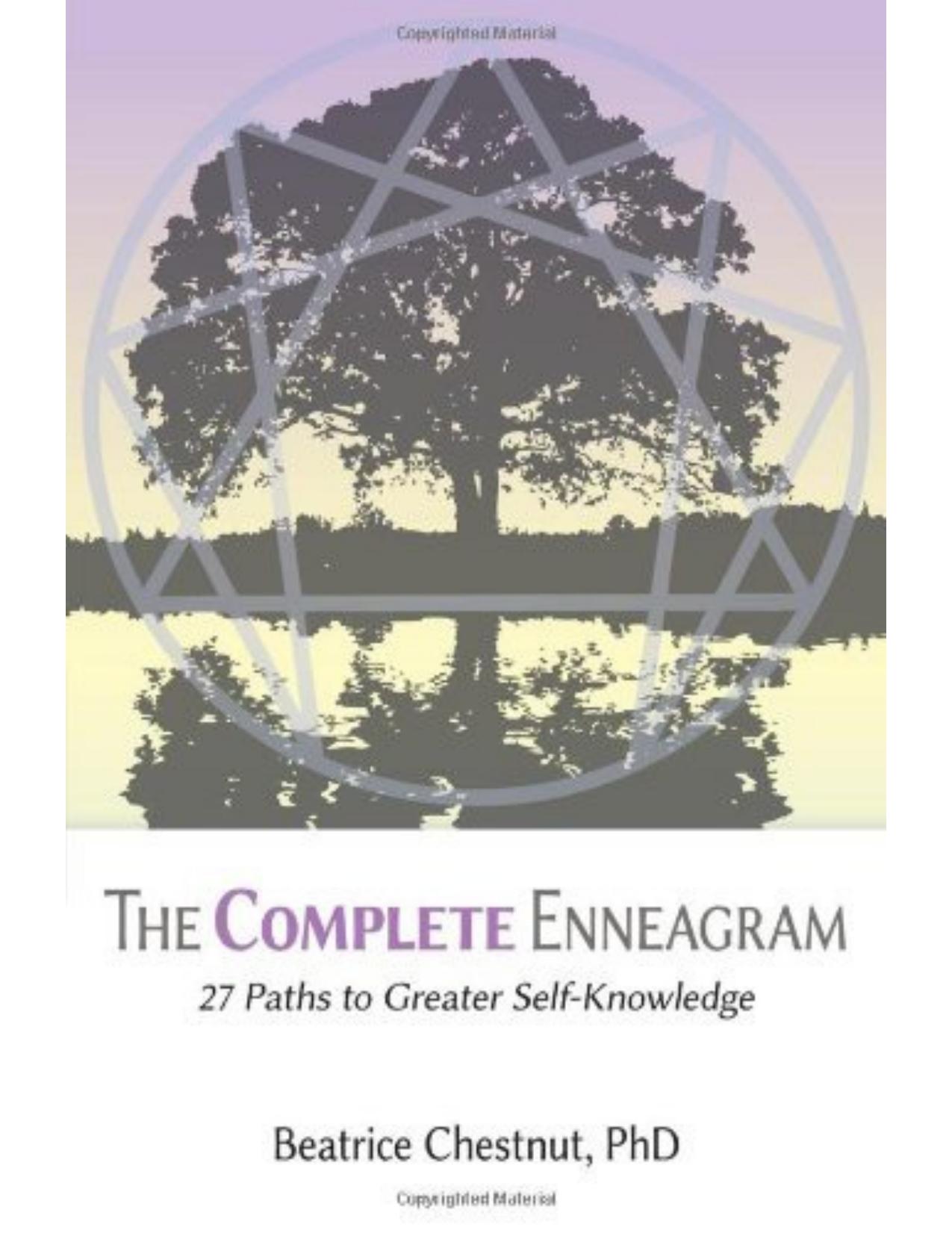 The Complete Enneagram: 27 Paths to Greater Self-Knowledge by Beatrice Chestnut