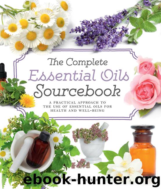 The Complete Essential Oils Sourcebook by Julia Lawless