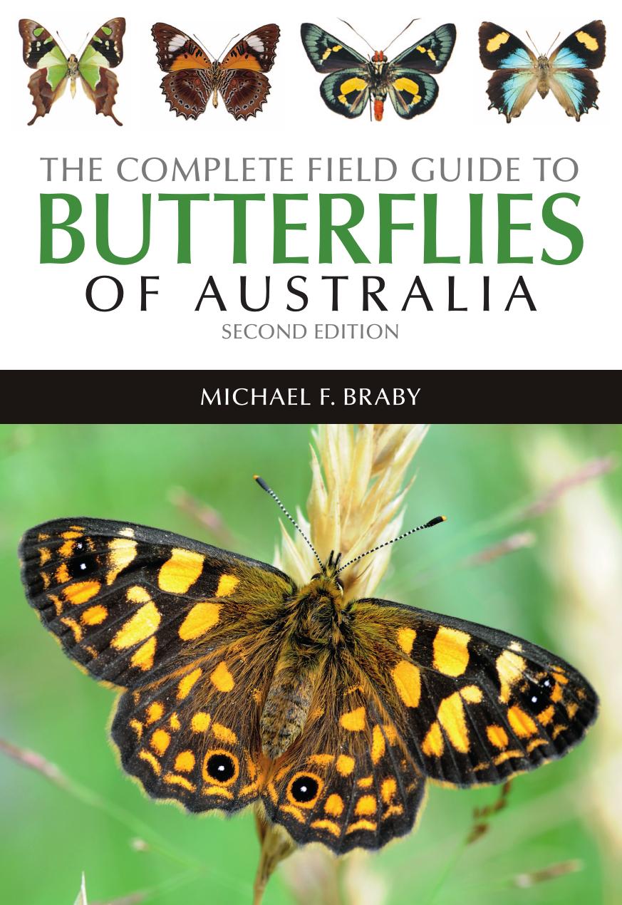 The Complete Field Guide to the Butterflies of Australia, Second Edition by Unknow