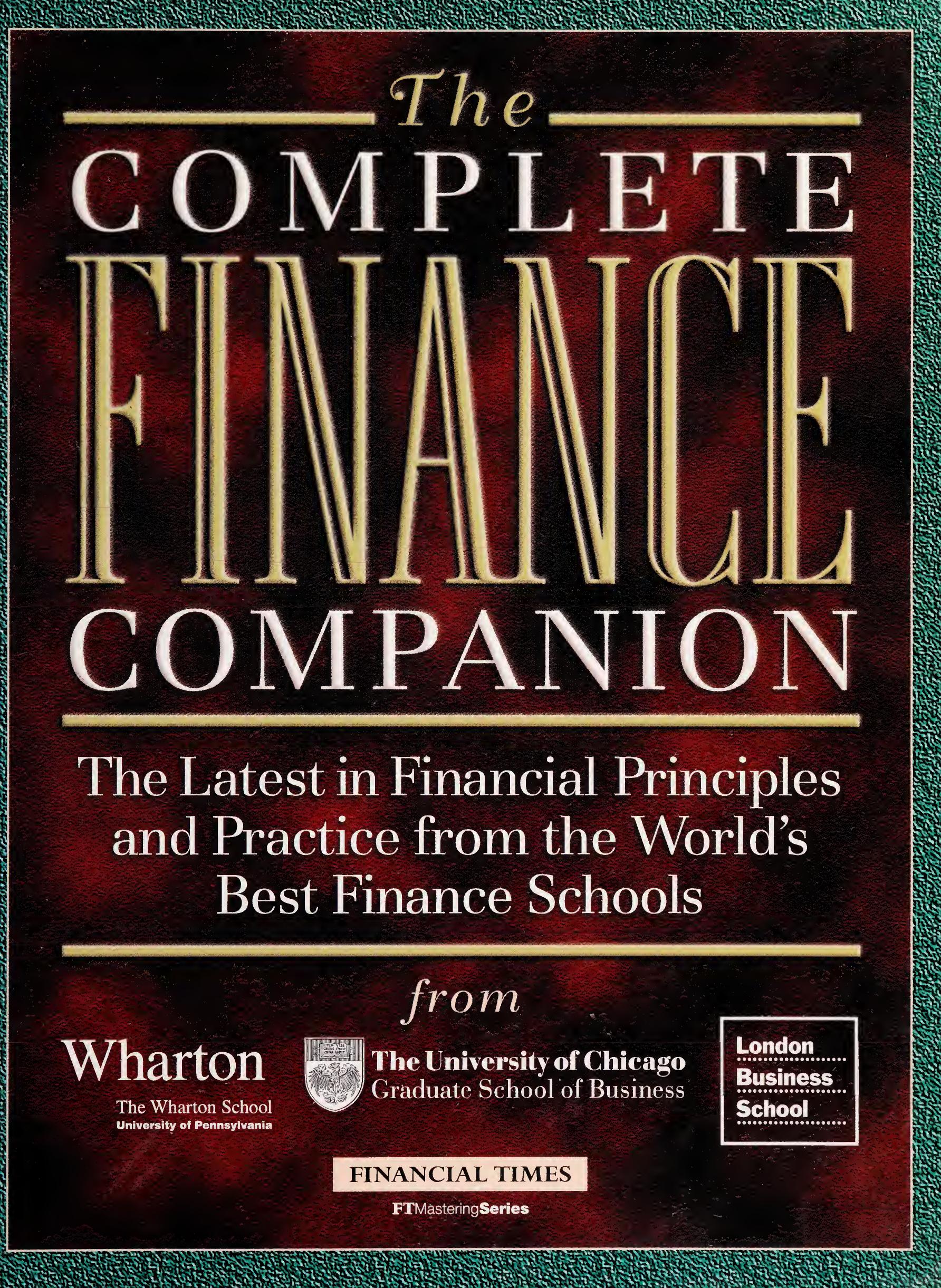 The Complete Finance Companion by Wharton School; London Business School
