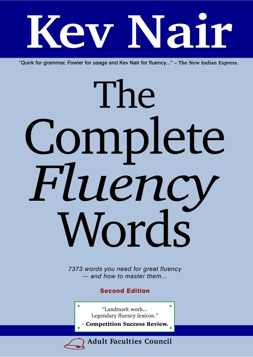 The Complete Fluency Words by Kev Nair