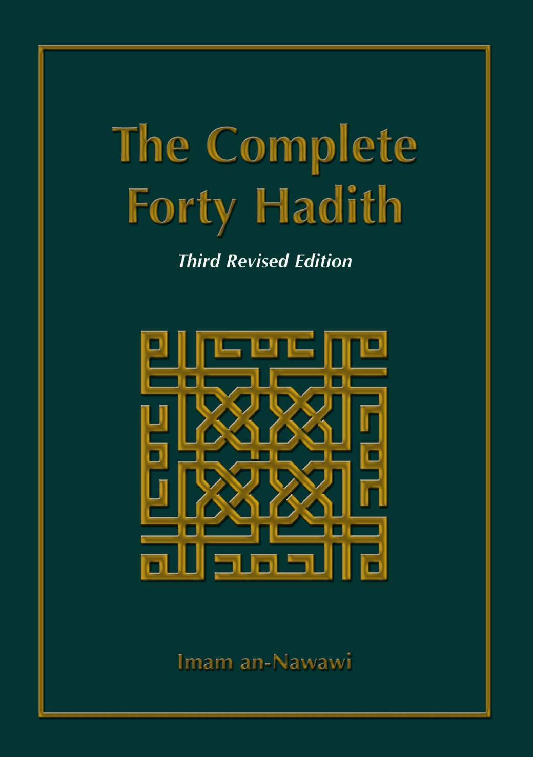 The Complete Forty Hadith by an-Nawawi
