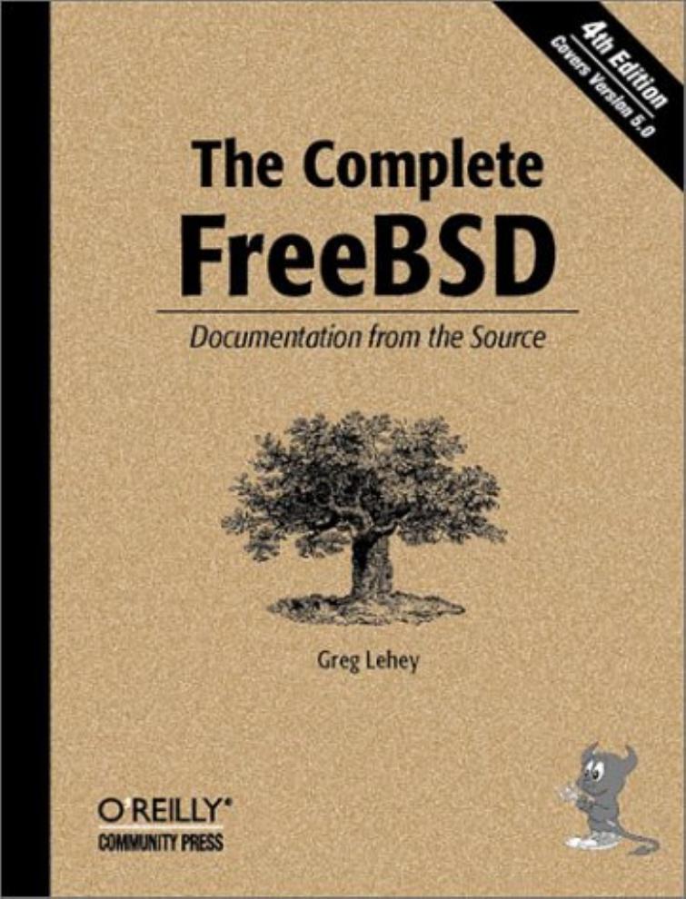 The Complete FreeBSD 4th Edition by O'Reilly
