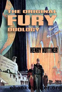 The Complete Fury by Henry Kuttner