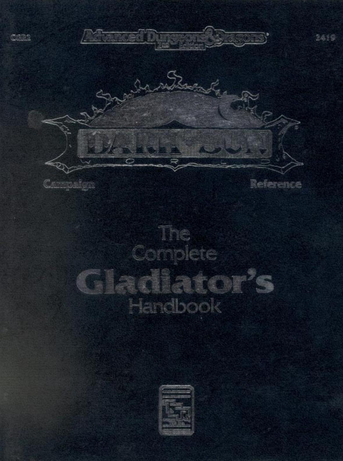 The Complete Gladiator's Handbook by unknow