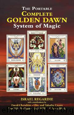 The Complete Golden Dawn System of Magic (eBook) by Israel Regardie