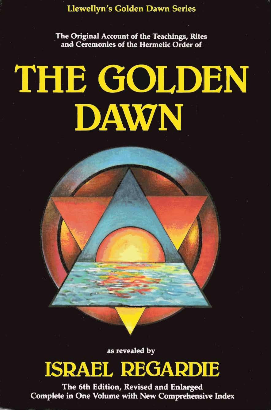 The Complete Golden Dawn by Israel Regardie