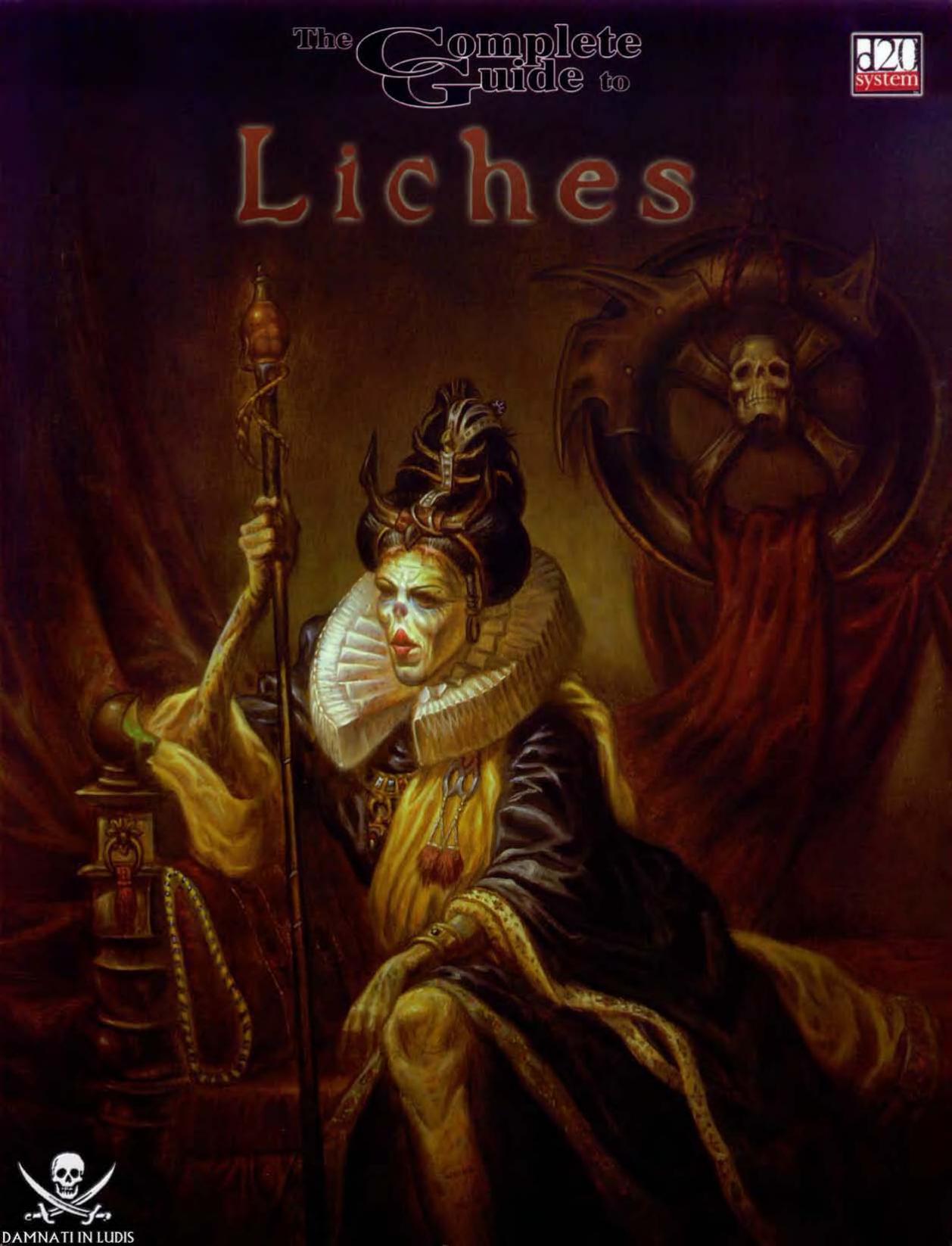 The Complete Guide To Liches by Unknown