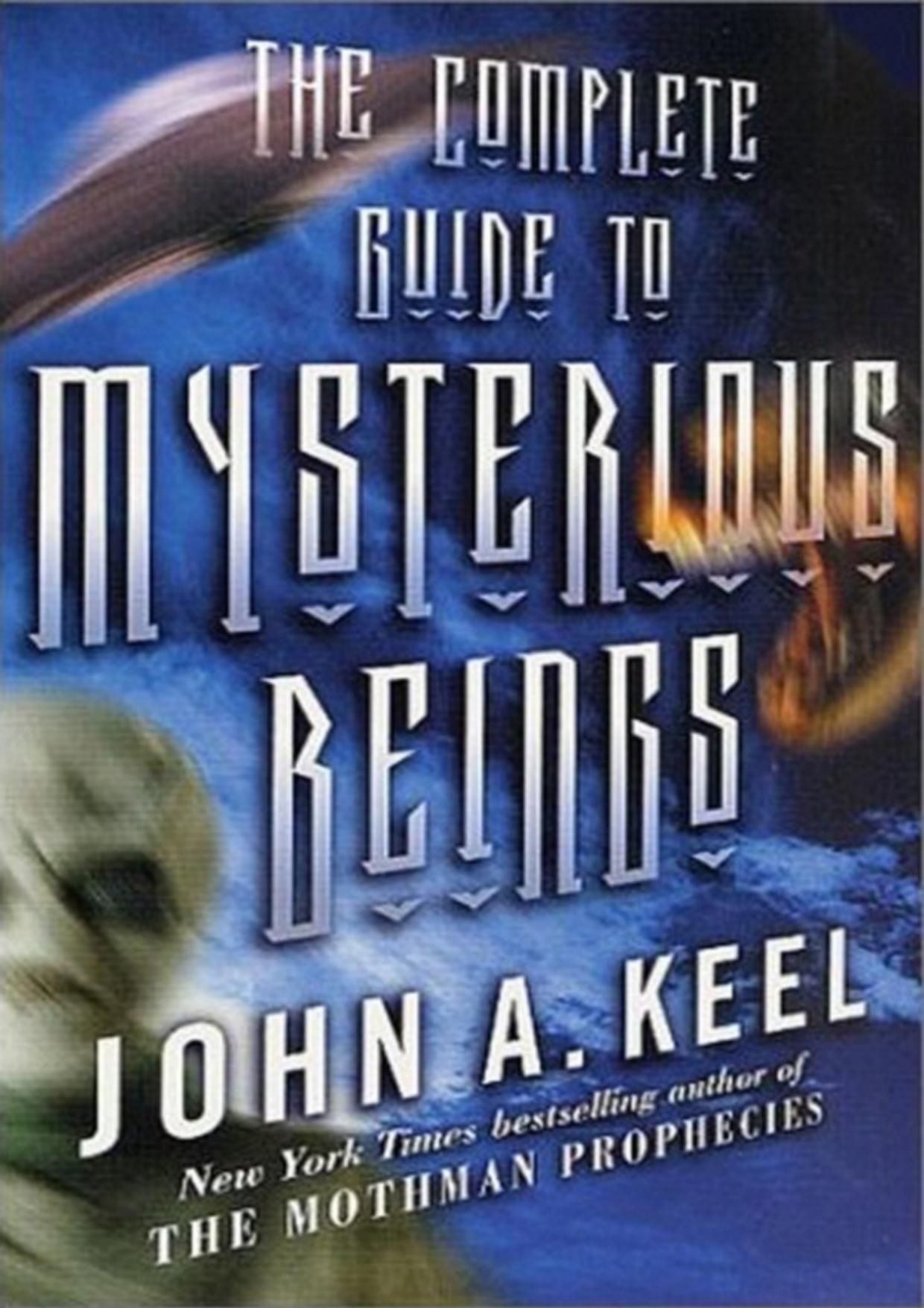 The Complete Guide To Mysterious Beings by Edurix Peder Deskladumskär
