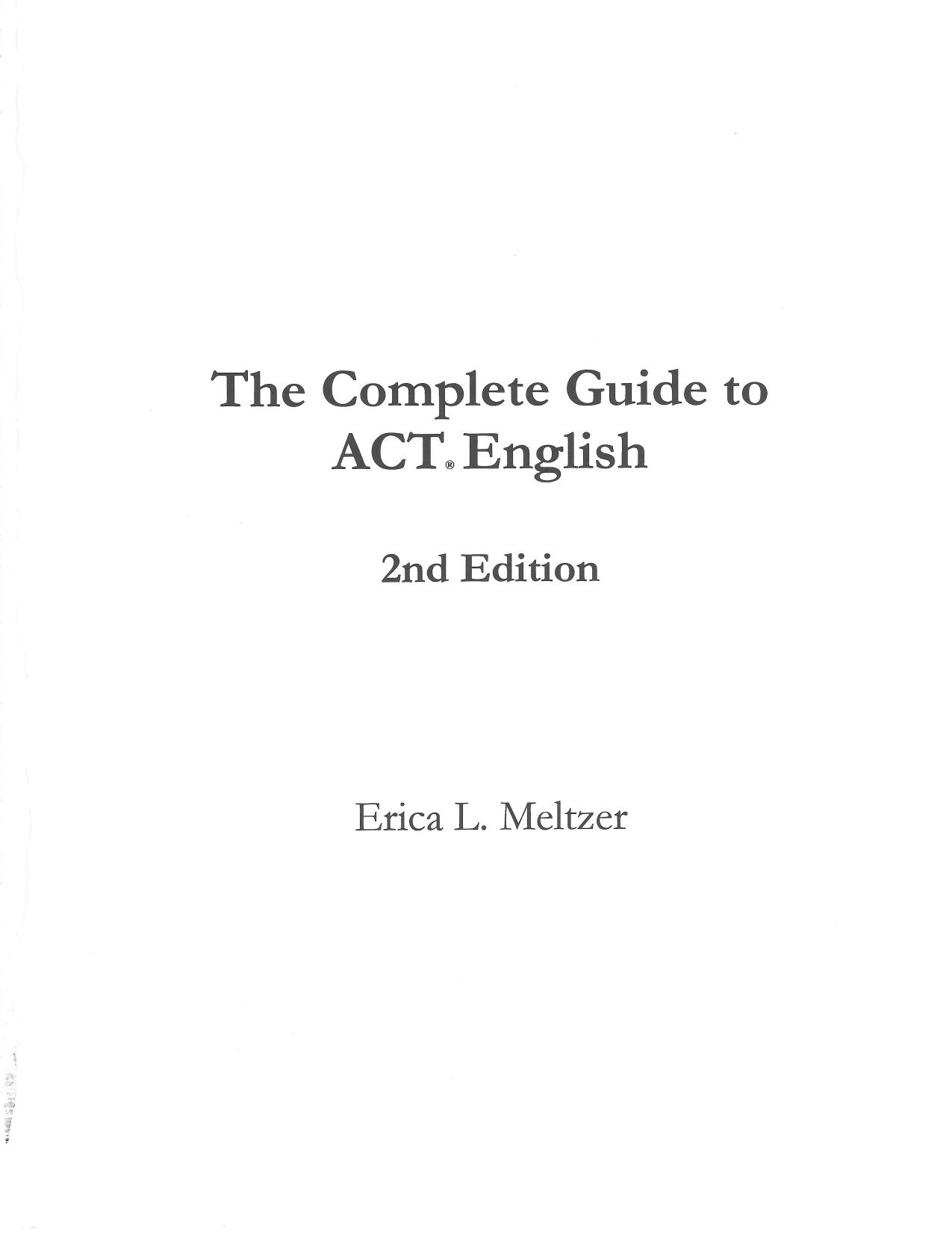 The Complete Guide to ACT English by Erica L. Meltzer
