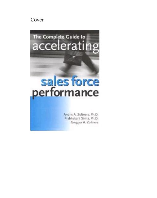 The Complete Guide to Accelerating Sales Force Performance by Andris A. Zoltners; Prabhakant Sinha