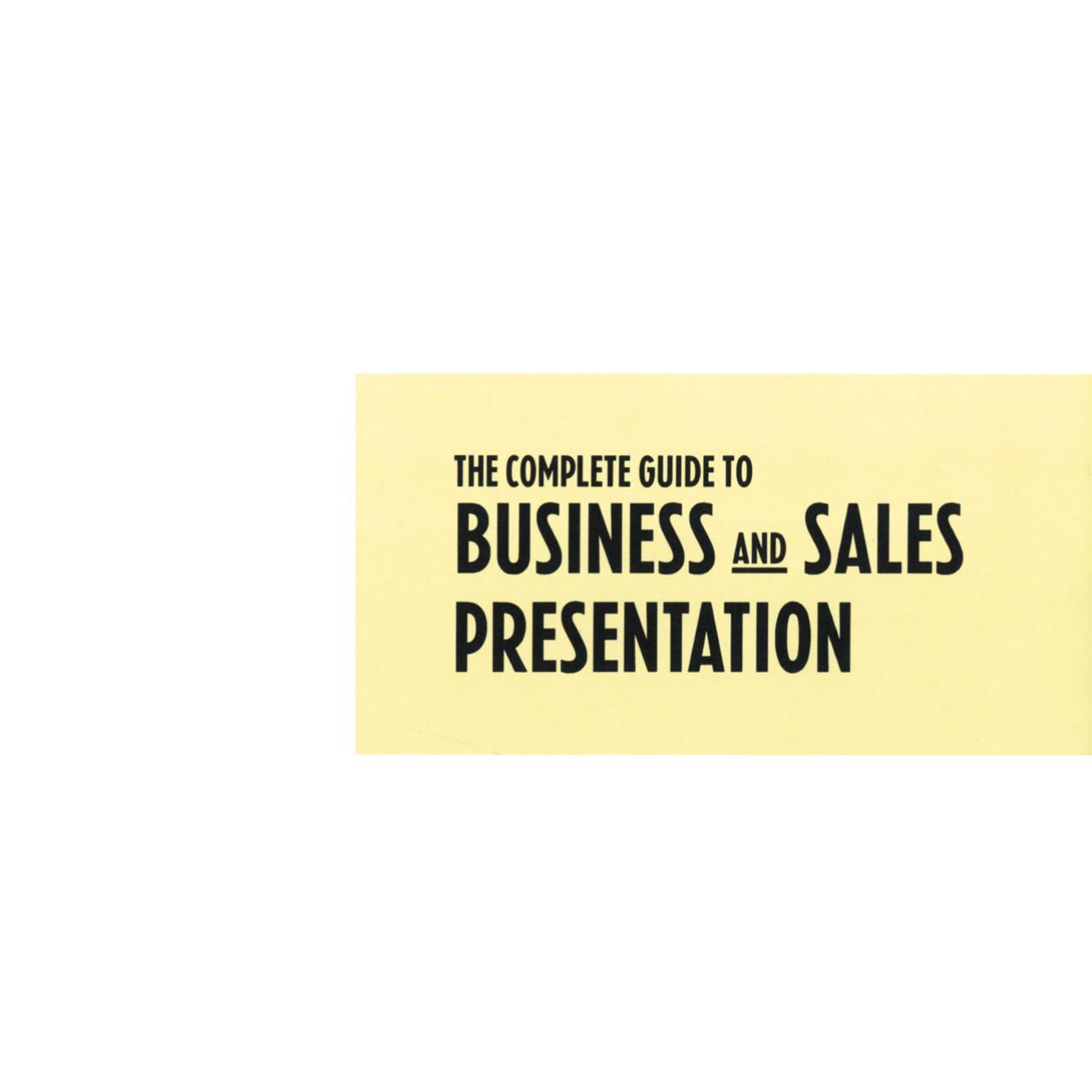 The Complete Guide to Business and Sales Presentation by Malcolm Bird (auth.)