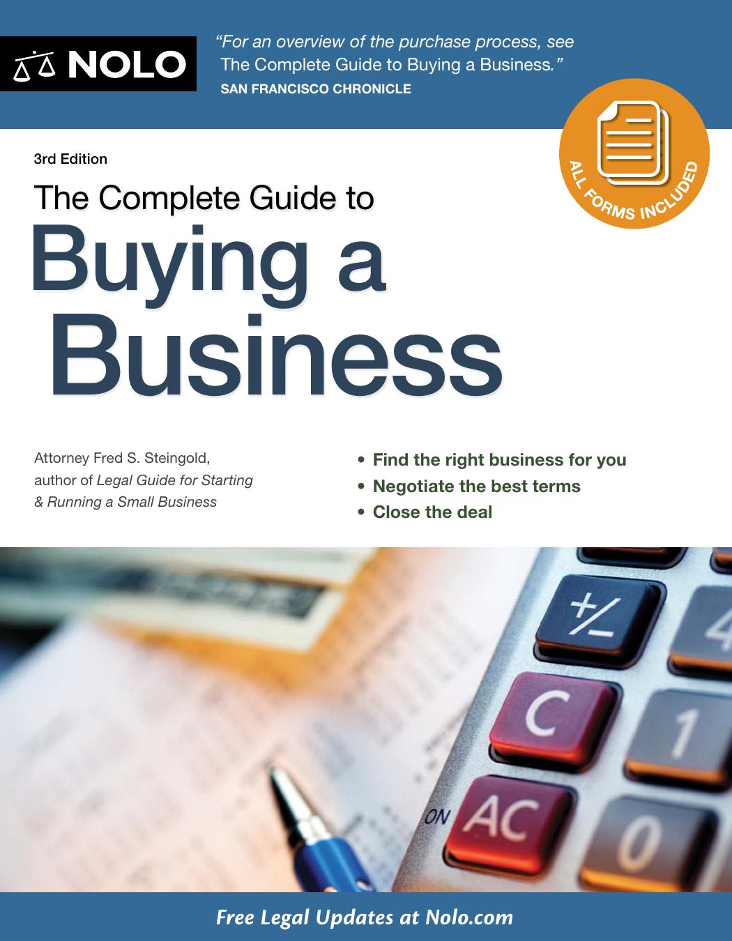 The Complete Guide to Buying a Business by Attorney Fred S. Steingold