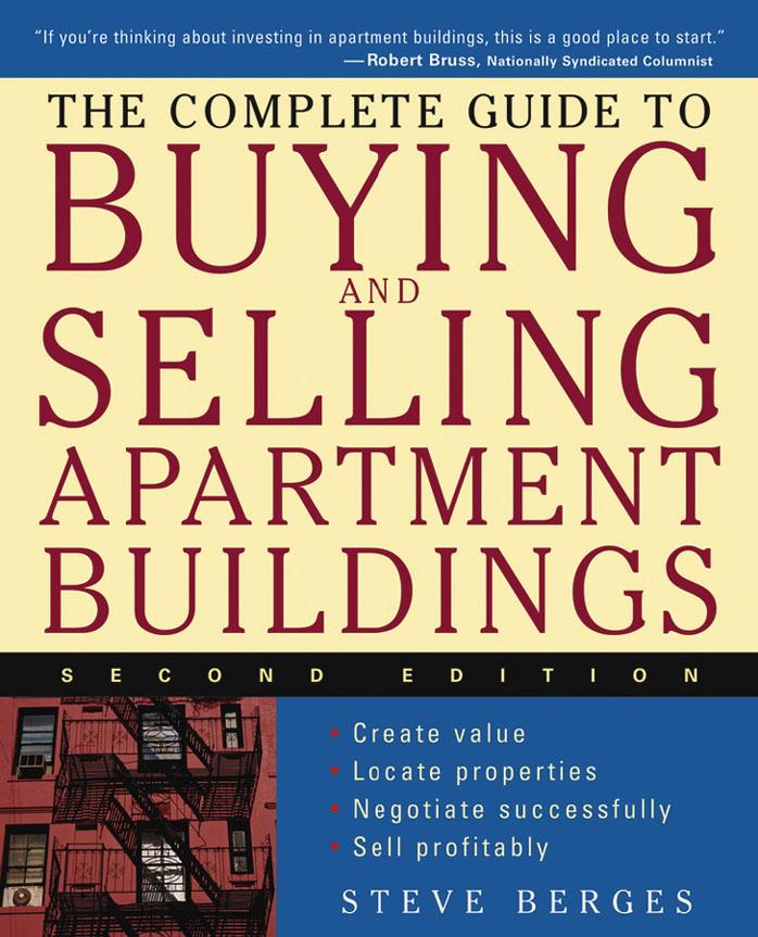 The Complete Guide to Buying and Selling Apartment Buildings by Steve Berges
