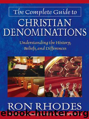 The Complete Guide to Christian Denominations by Rhodes Ron