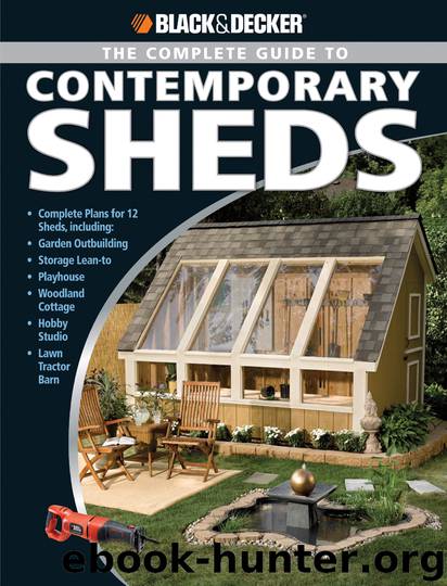 The Complete Guide to Contemporary Sheds by Phillip Schmidt