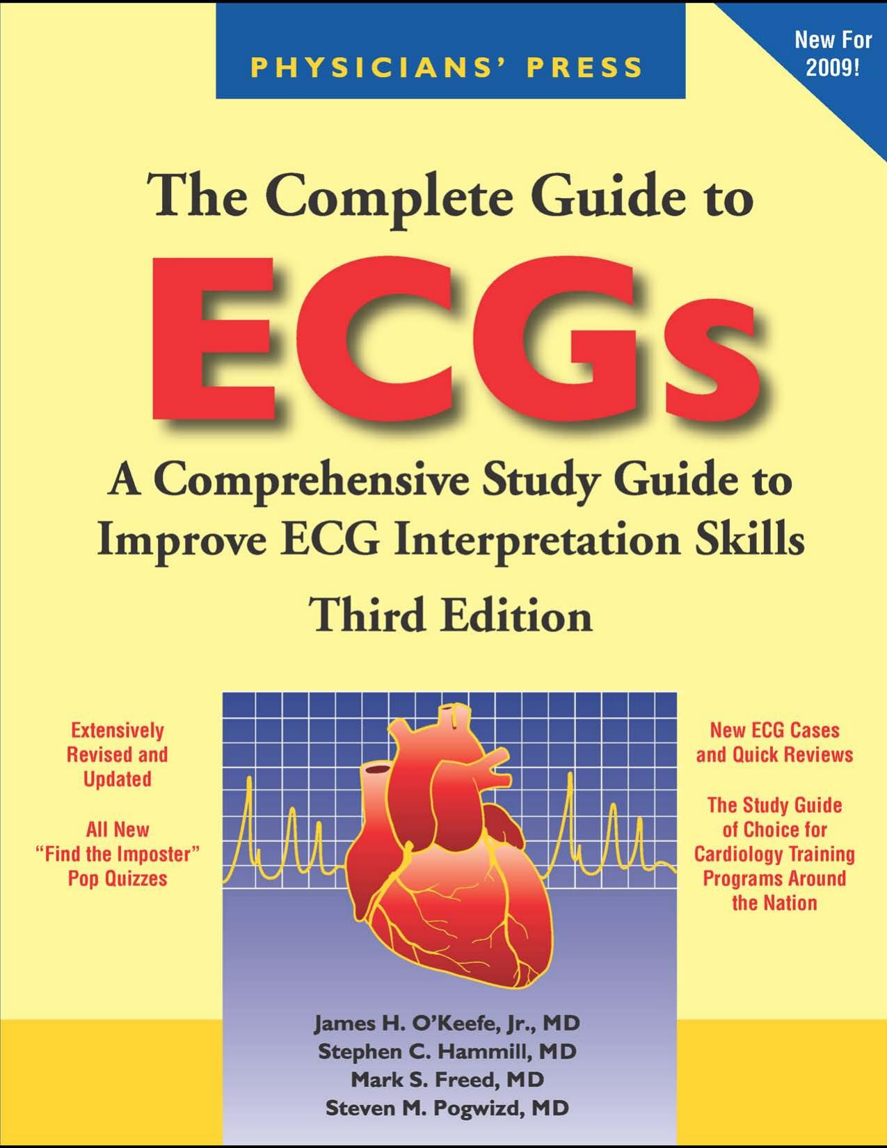The Complete Guide to ECGs, 3rd Edition by James O'Keefe Stephen Hammill Mark Freed Steven Pogwizd