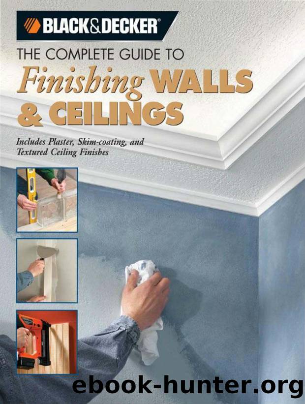 The Complete Guide to Finishing Walls & Ceilings by Unknown