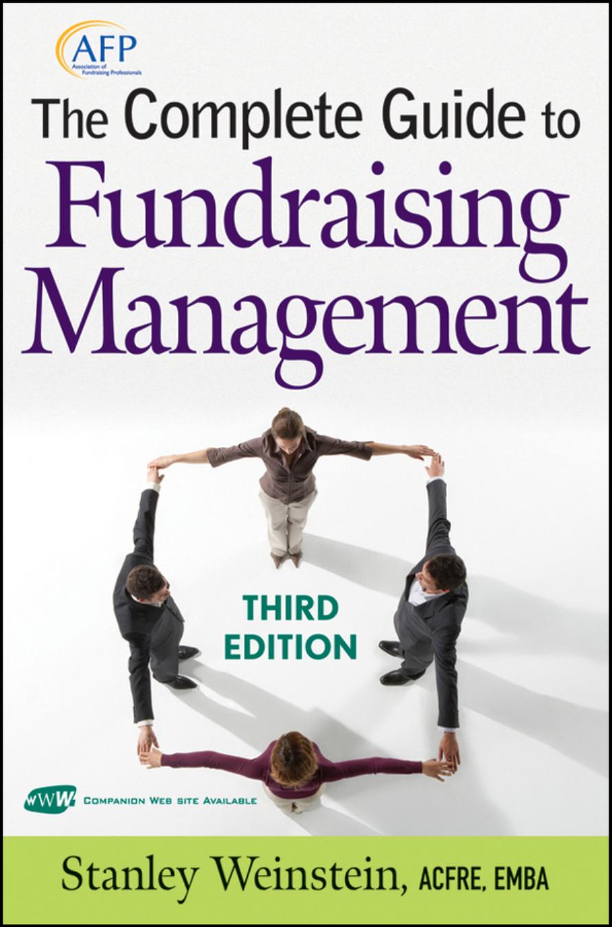 The Complete Guide to Fundraising Management (The AFP Wiley Fund Development Series) by Stanley Weinstein