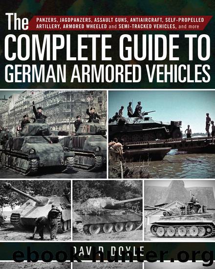 The Complete Guide to German Armored Vehicles by David Doyle