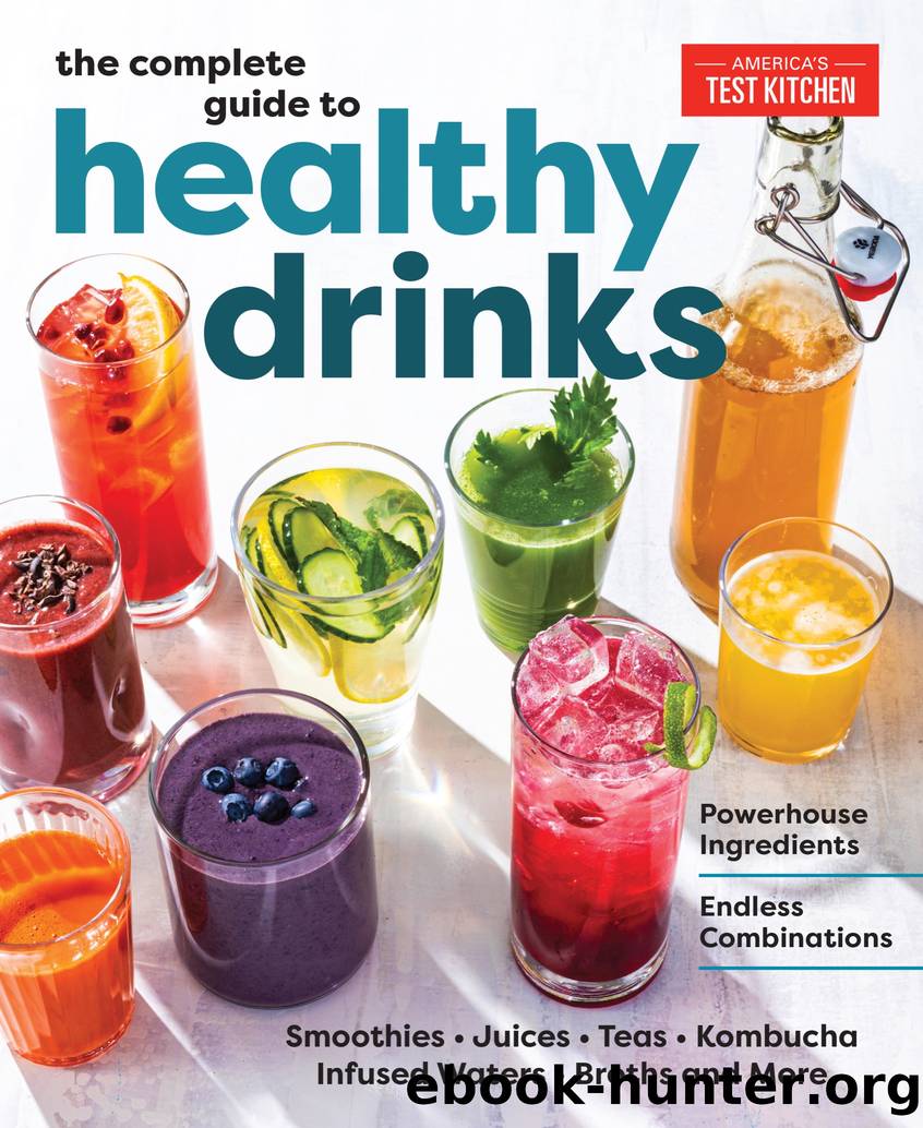 The Complete Guide to Healthy Drinks by America's Test Kitchen