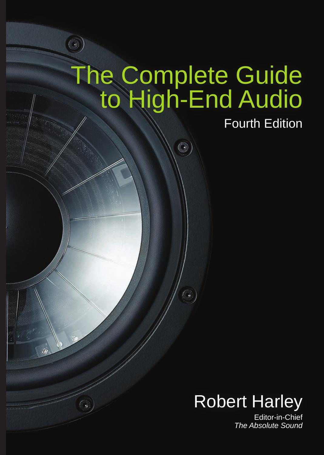 The Complete Guide to High-End Audio by Robert Harley