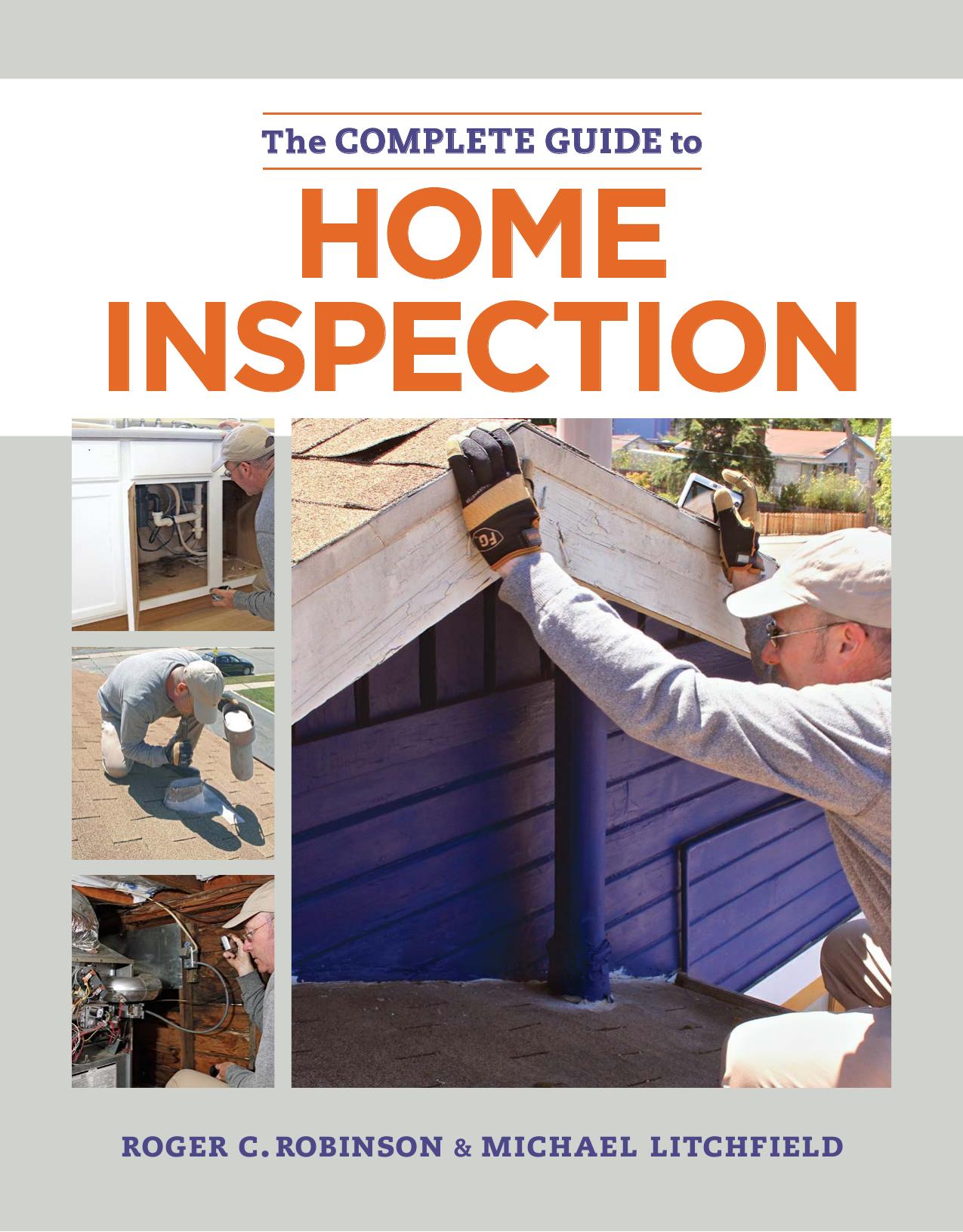 The Complete Guide to Home Inspection by Michael Litchfield Roger C. Robinson