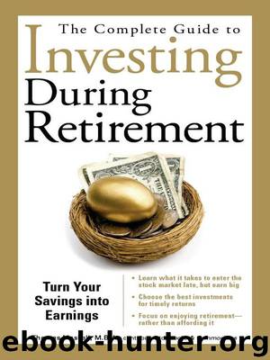 The Complete Guide to Investing During Retirement by Thomas Maskell