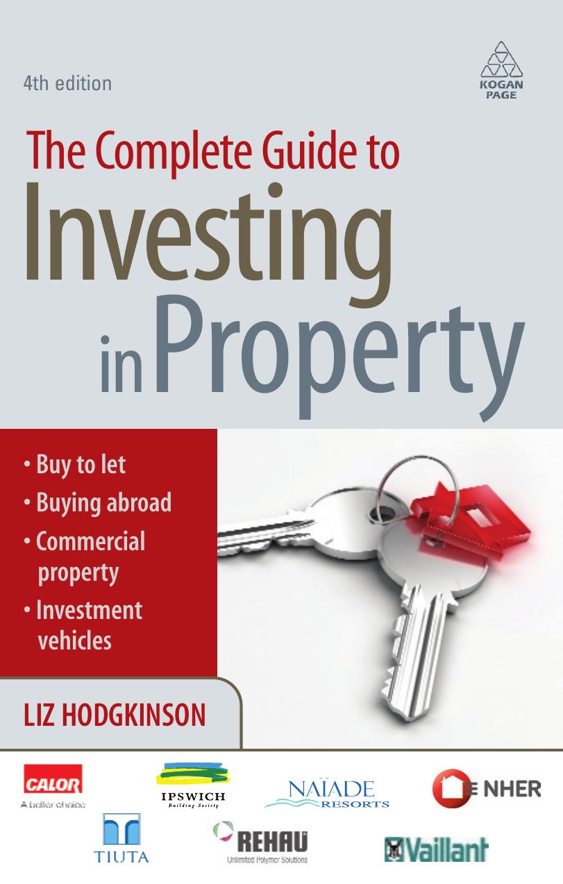 The Complete Guide to Investing in Property, 4 edition by Unknow