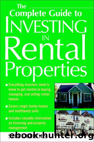The Complete Guide to Investing in Rental Properties by Steve Berges
