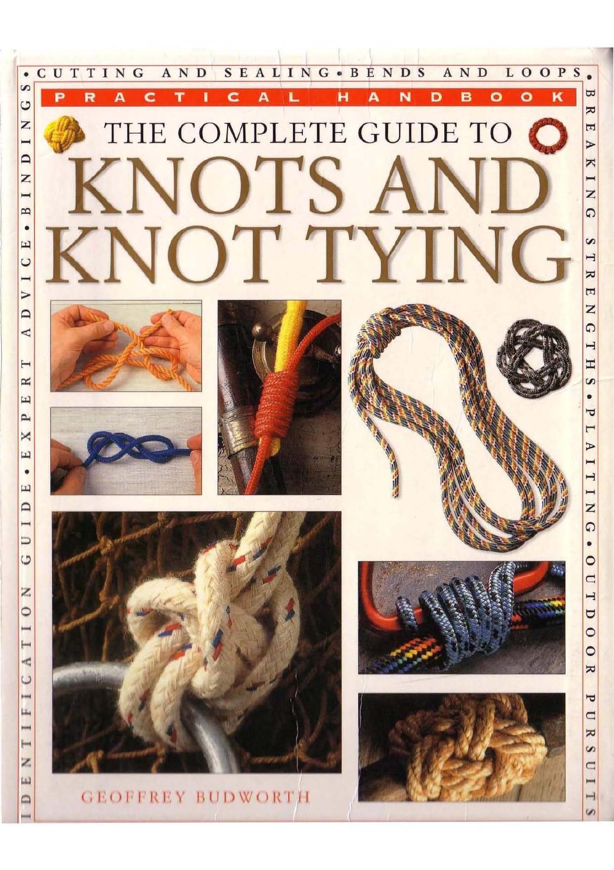 The Complete Guide to Knots and Knot Tying by Geoffrey Budworth