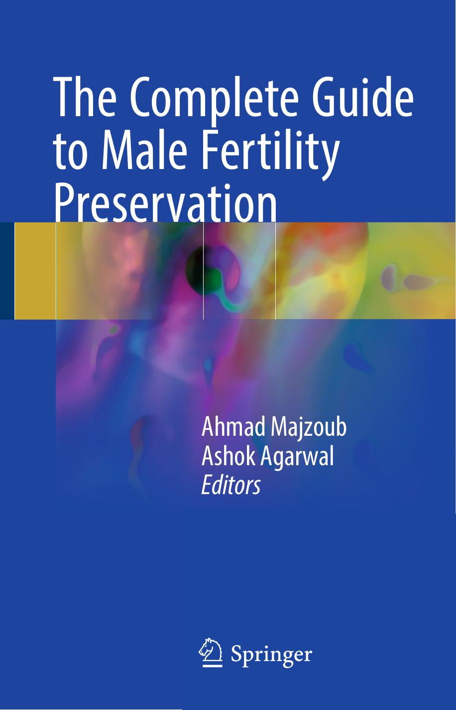 The Complete Guide to Male Fertility Preservation by Ahmad Majzoub Ashok Agarwal (eds.)