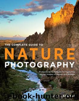 The Complete Guide to Nature Photography by Sean Arbabi