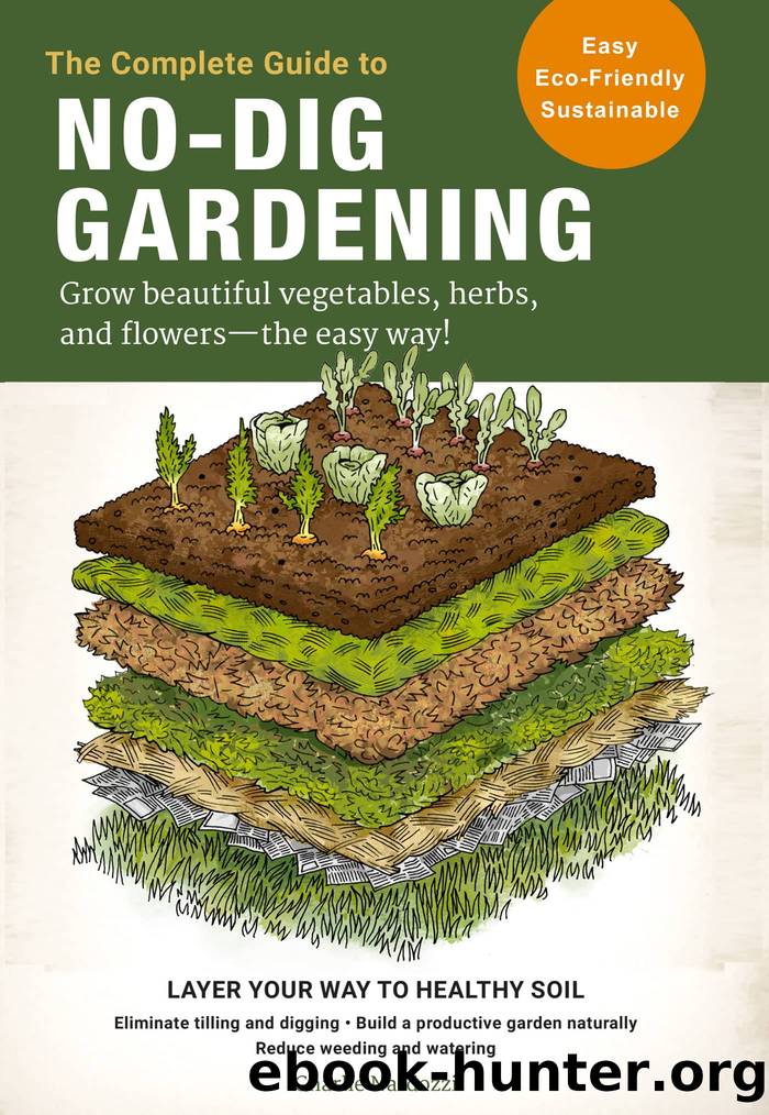 The Complete Guide to No-Dig Gardening by Charlie Nardozzi