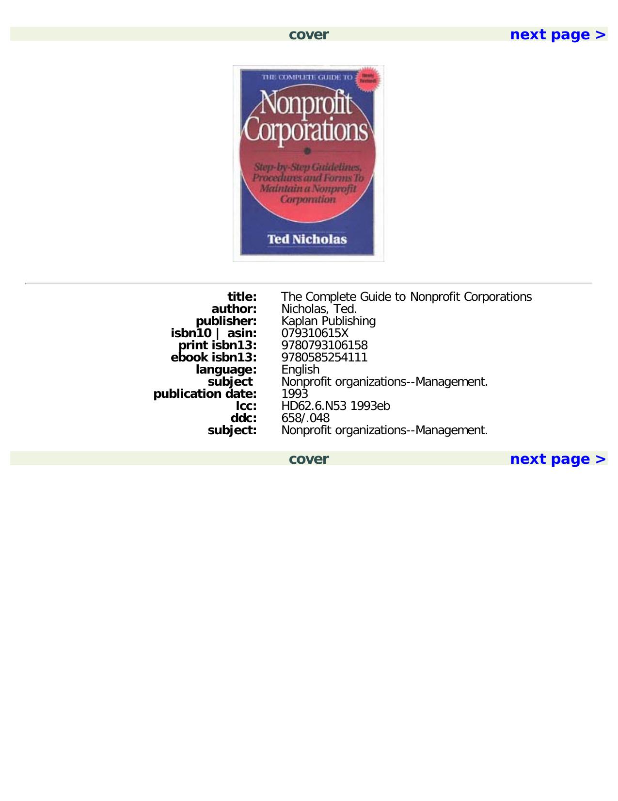The Complete Guide to Nonprofit Corporations/Step-By-Step Guidelines, Procedures and Forms to Maintain a Nonprofit Corporation by Ted Nicholas