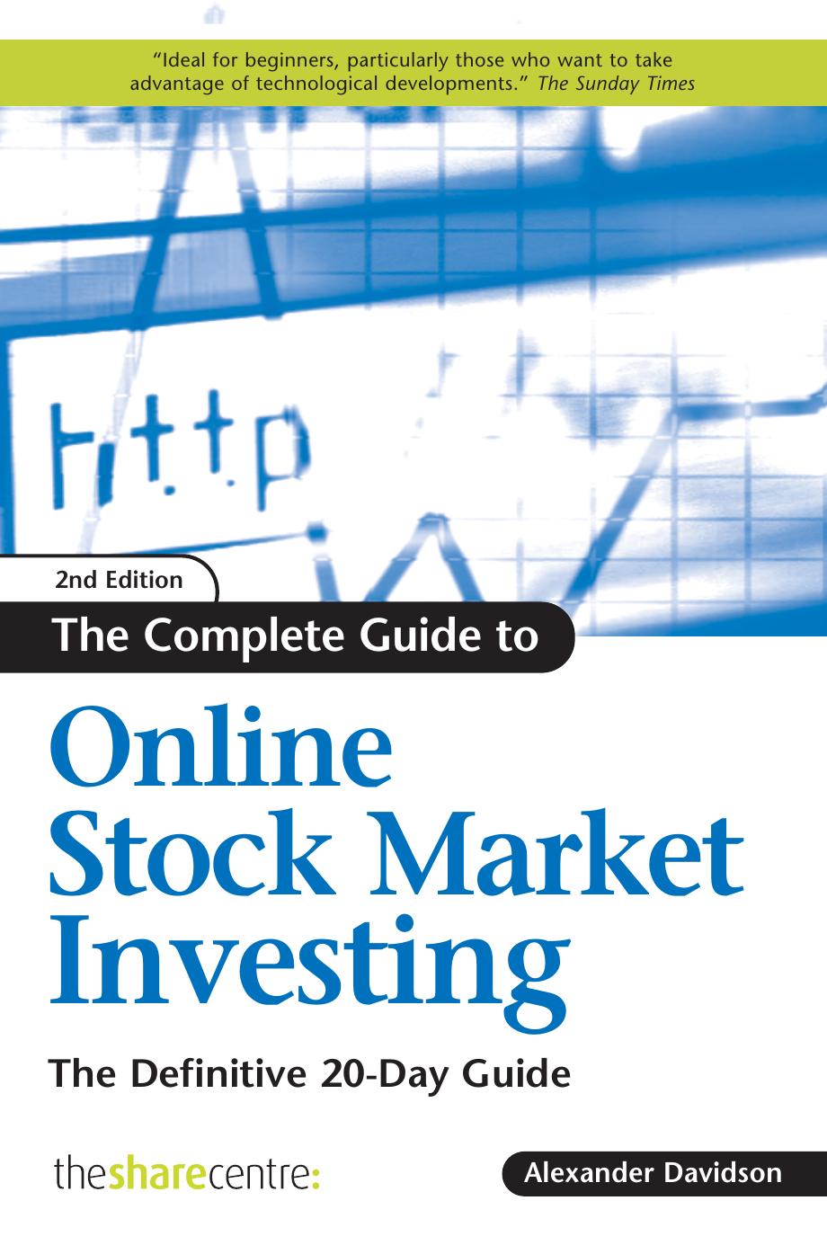The Complete Guide to Online Stock Market Investing: The Definitive 20-Day Guide (Repost) by Unknow