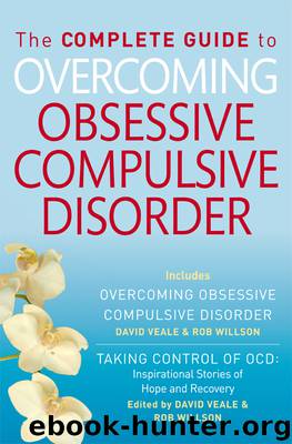 The Complete Guide to Overcoming OCD by David Veale